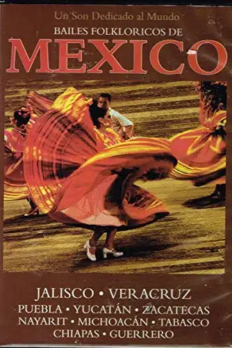 BAILES FOLKLORICOS DE MEXICO UN SON DEDICADO AL MUNDO[MICHOACAN,NAYARIT,ZACATECAS,JALISCO,VERACRUZ Y MAS....] IMPORT