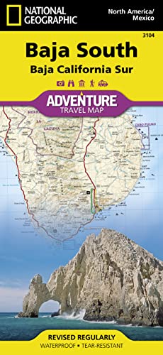 Baja South Baja California Sur Map [Mexico] (National Geographic Adventure Map, )