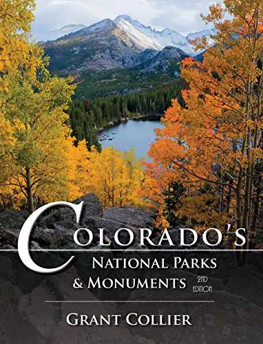 Colorado's National Parks & Monuments   nd Edition