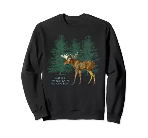 Rocky Mountain National Park Colorado Moose Trees Sweatshirt