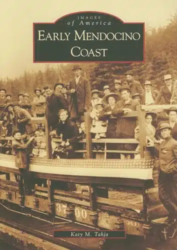 Early Mendocino Coast (Images of America California)