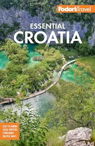 Fodor's Essential Croatia with Montenegro & Slovenia (Full color Travel Guide)