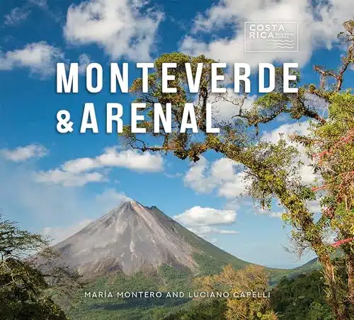 Monteverde & Arenal (Zona Tropical Publications  Costa Rica Regional Guides)