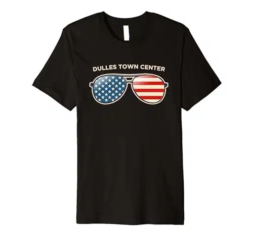 Dulles Town Center, VA Vintage US Flag Sunglasses Premium T Shirt