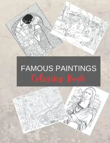 Famous Paintings Coloring Book Van Gogh, Picasso, Monet, Da Vinci, Botticelli, Seurat, Velazquez, Rousseau and More   Famous Paintings Coloring Pages