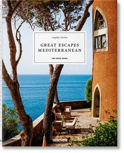 Great Escapes editerranean The Hotel Book