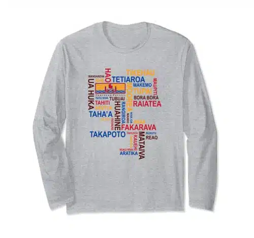 Tahiti and her islands, islands of French Polynesia Long Sleeve T Shirt