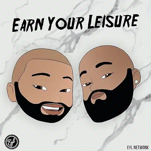 Earn Your Leisure