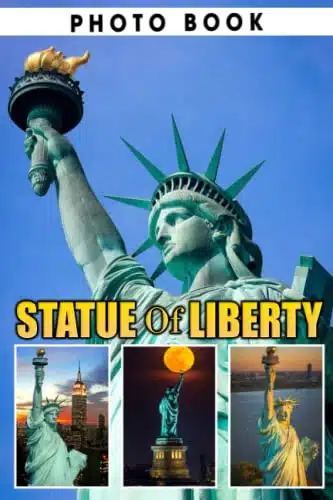 Statue Of Liberty Photo Book Satisfying Images Of Iconic Figure For Relaxation And Relieving Stress  Perfect Gift For Special Occasions