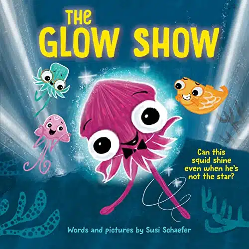 The Glow Show A picture book about knowing when to share the spotlight