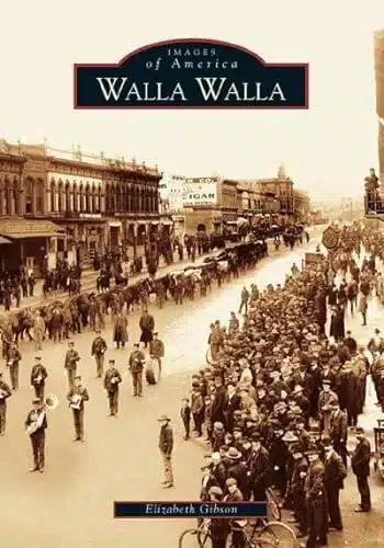 Walla Walla (Images of America Washington)