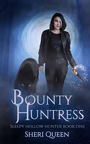 BOUNTY HUNTRESS (Hotel Paranormal) (Sleepy Hollow Hunter Book )